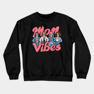 mom-vibes Crewneck Sweatshirt